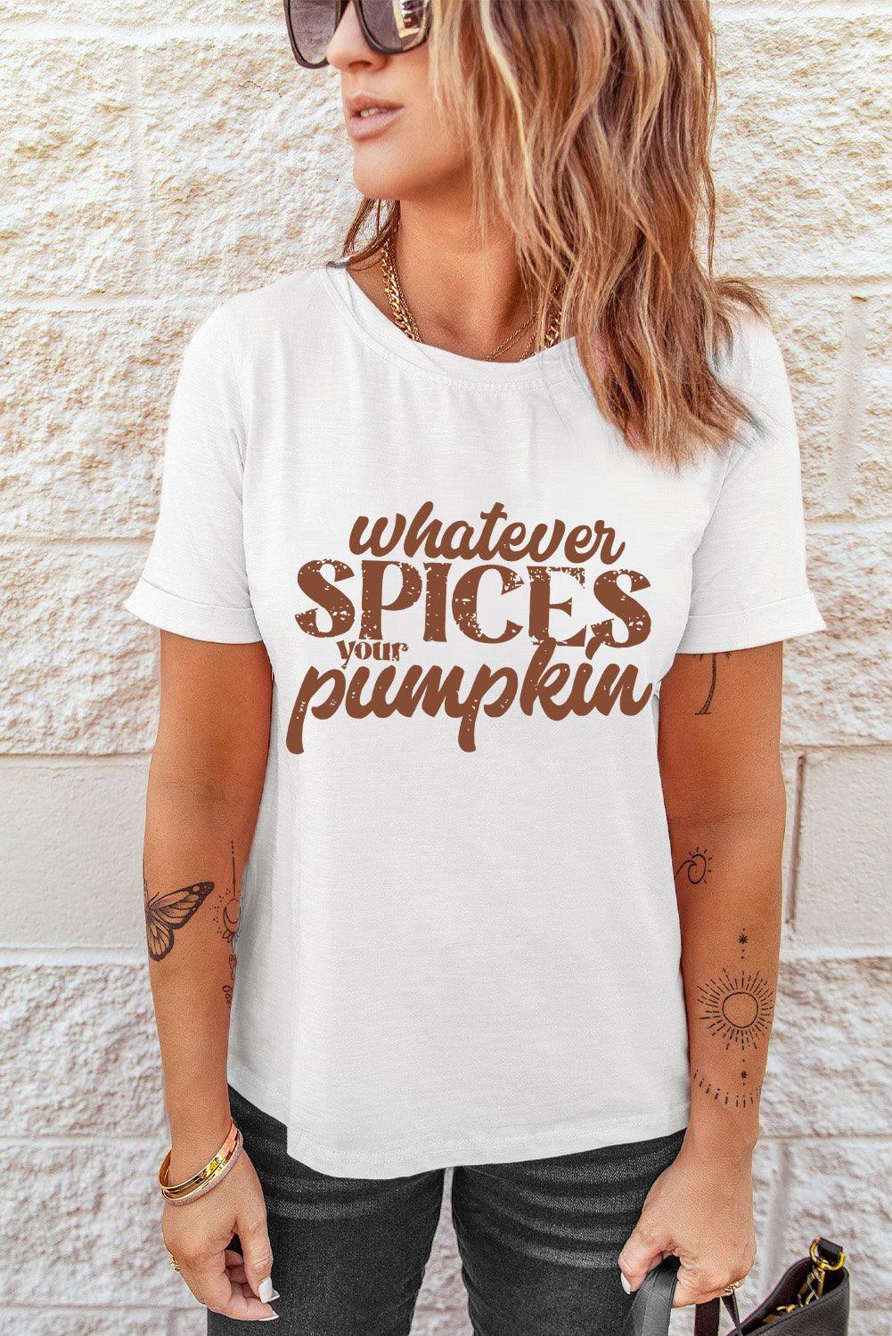 WHATEVER SPICES YOUR PUMPKIN Graphic Tee - T-Shirt